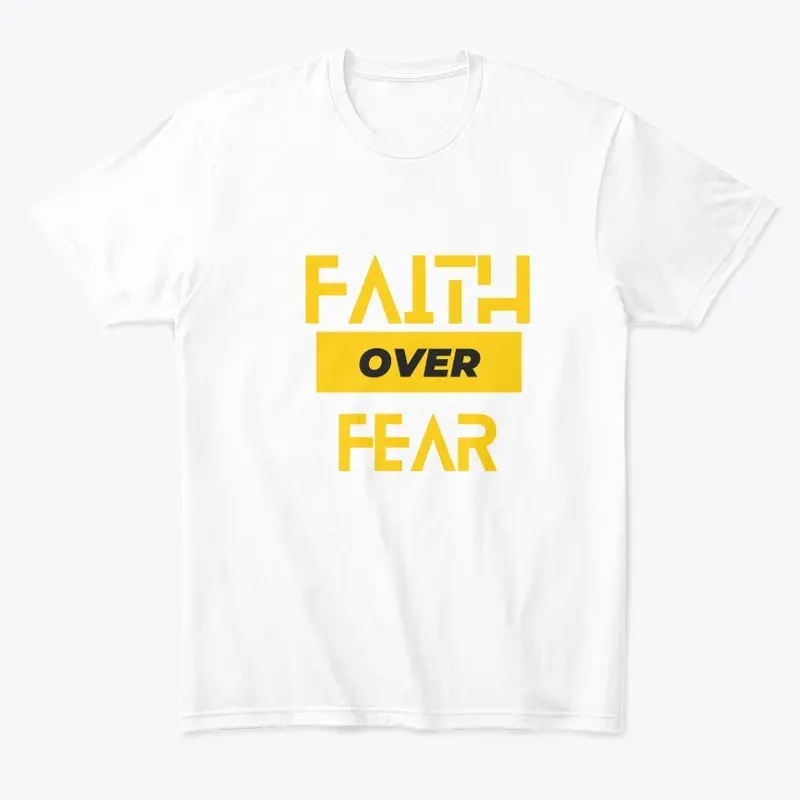 FAITH OVER FEAR